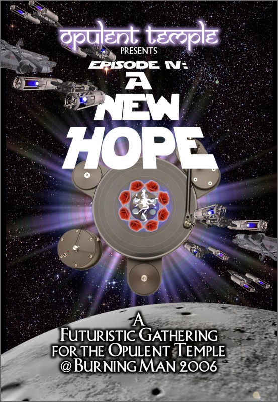 Episode IV: A New Hope – Burning Man 2006 starts now