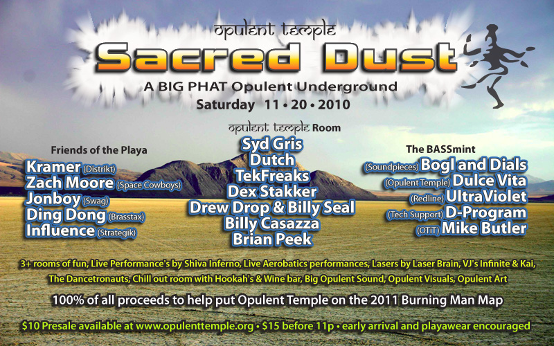 Opulent Temple presents Sacred Dust 2010