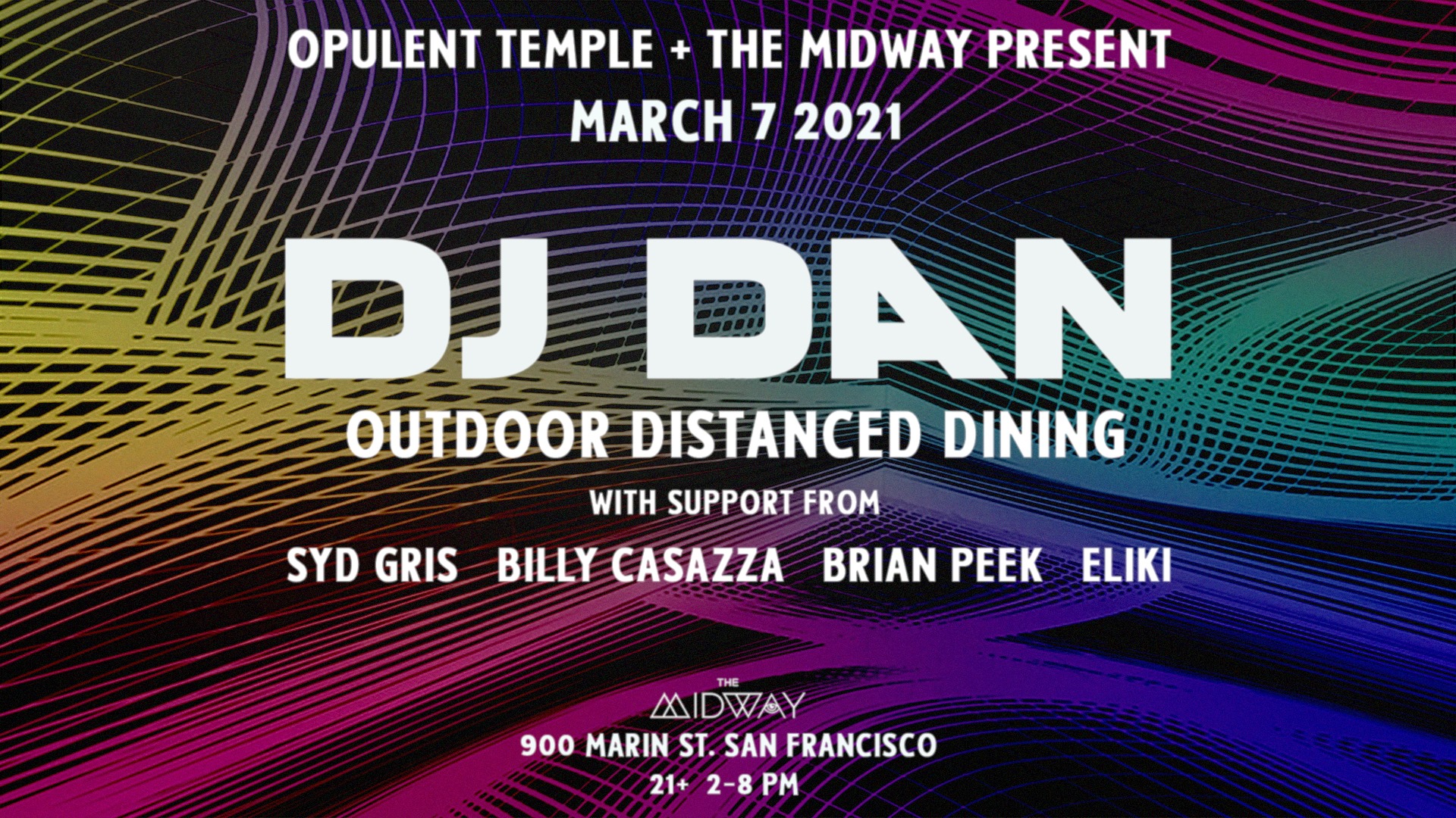 Opulent Temple presents Dj Dan & Friends: Outdoor Dining