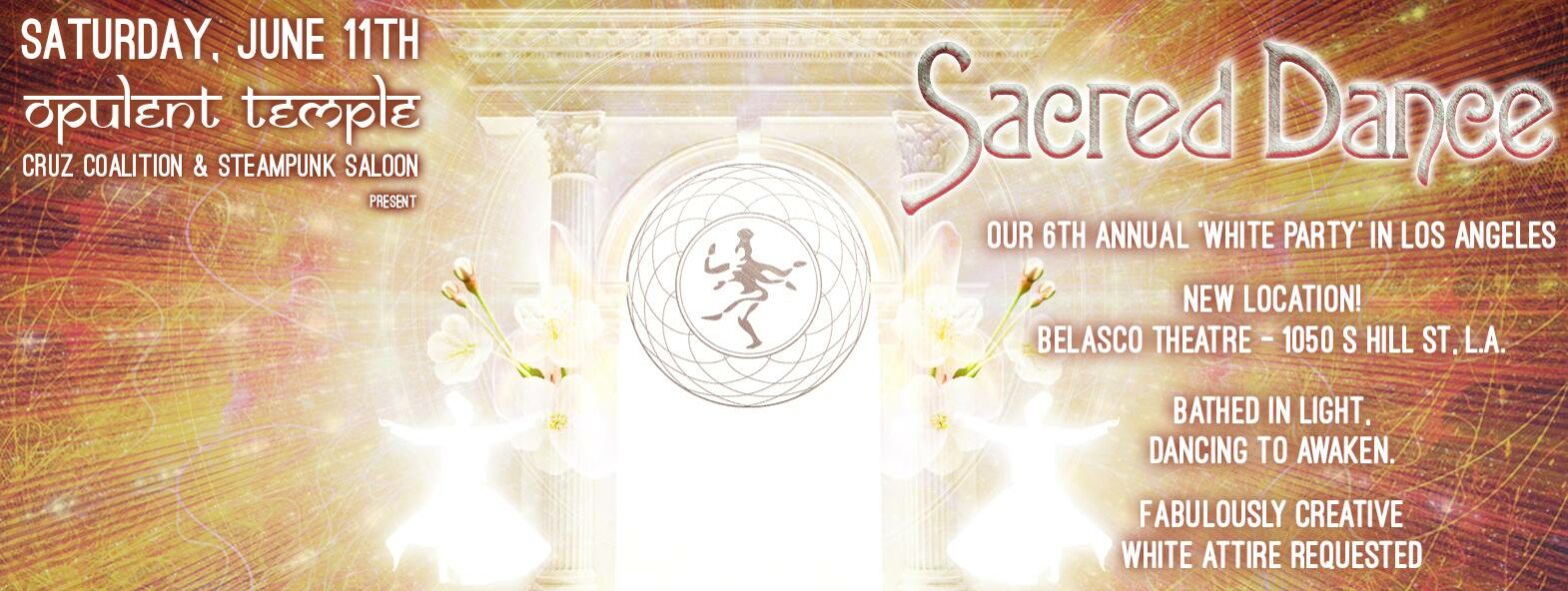 Our 6th Annual Sacred Dance ‘White Party’ in LA 2016
