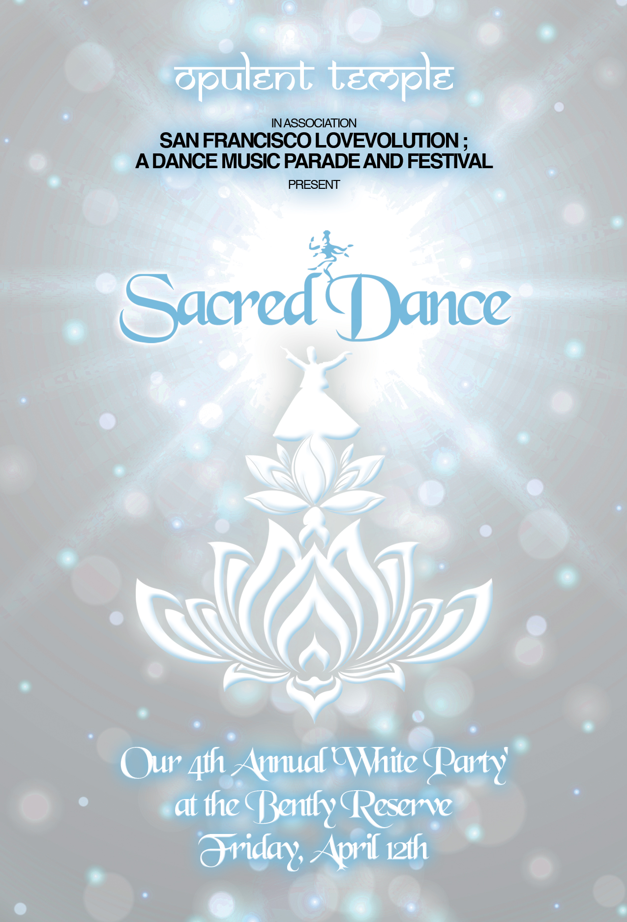 Opulent Temple’s 4th Annual Sacred Dance ‘White Party’ in SF 2013