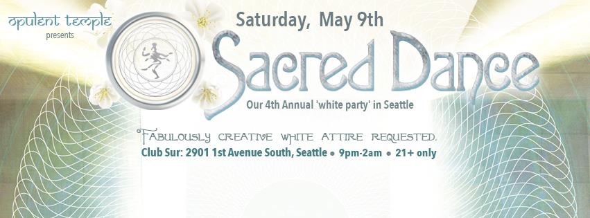 Our 4th Annual Sacred Dance ‘White Party’ in Seattle