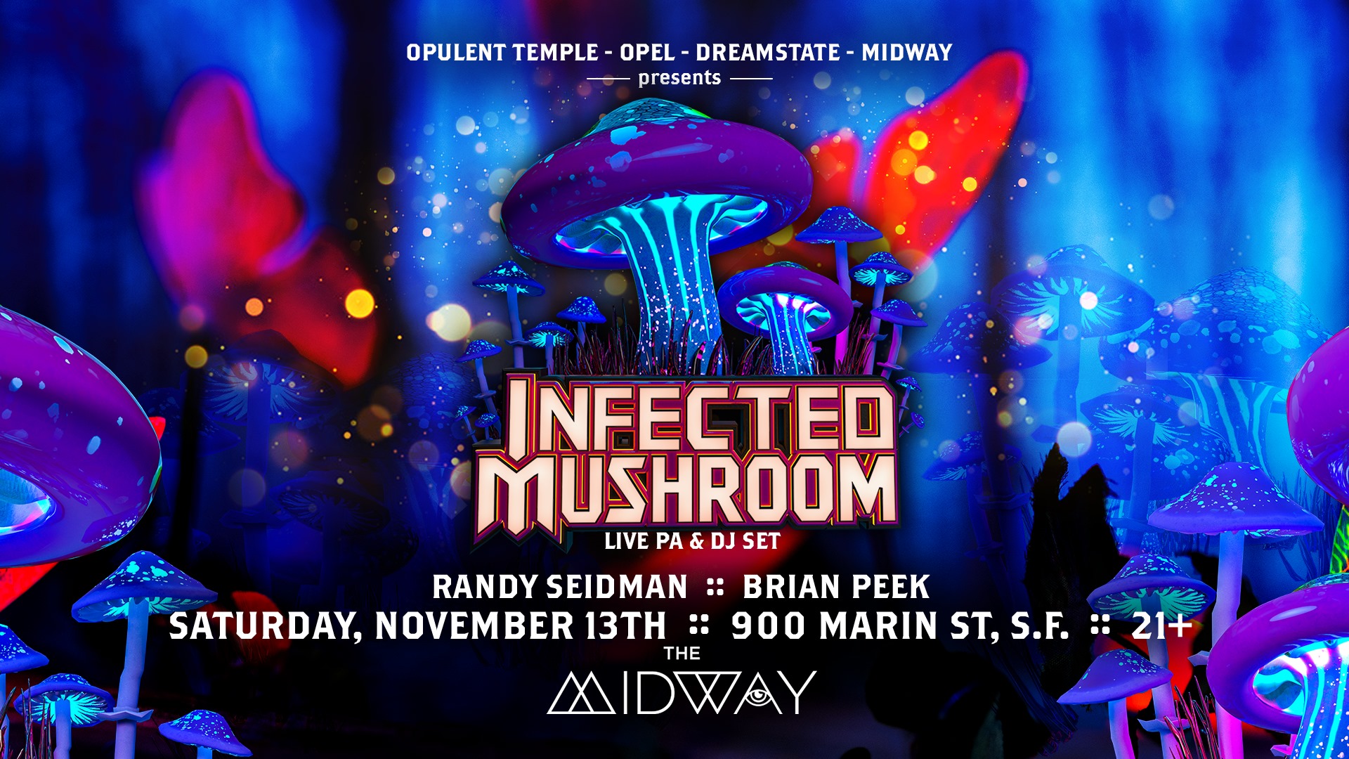 Infected Mushroom at The Midway SF